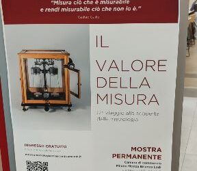 IL VALORE DELLA MISURA – VIAGGIO ALLA SCOPERTA DELLA METROLOGIA